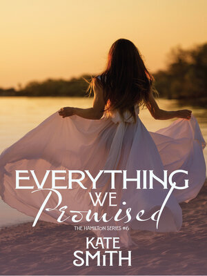 cover image of Everything We Promised